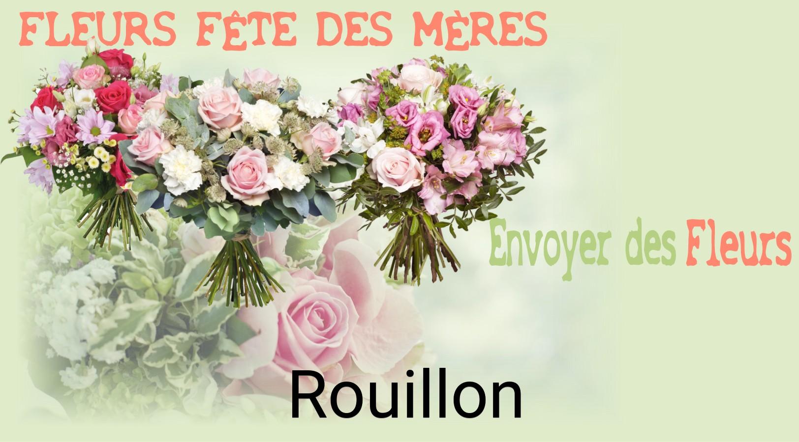 Bouquet de Fête des Mères livré à Rouillon